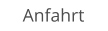Anfahrt