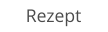 Rezept